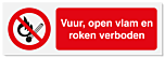 Verbodsbord Vuur, open vlam en roken verboden