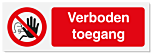Verbodsbord Verboden toegang