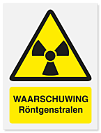 Waarschuwingsbord Waarschuwing röntgenstralen