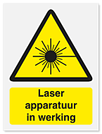 Waarschuwingsbord Laser apparatuur in werking