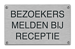 Bezoekers melden bij receptie tekstbord rvs