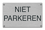 Tekstbord Niet parkeren van rvs