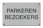 Parkeren bezoekers tekstbord rvs