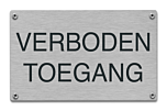 Tekstbord verboden toegang van rvs