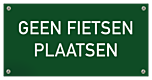 Tekstbord Kunststof Geen fietsen plaatsen