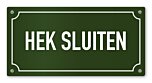 Tekstbord Hek sluiten 20 x 10 cm groen