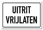 Waarschuwingsbord Uitrit vrijlaten wit
