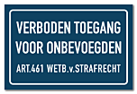 Bord verboden toegang voor onbevoegden