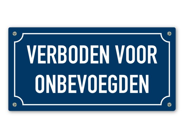 Verboden voor onbevoegden
