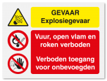 Waarschuwingsbord Gevaar Explosiegevaar - vuur, open vlam en roken en onbevoegden verboden vanaf 20 x 15 cm