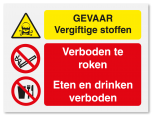 Waarschuwingsbord Gevaar vluchtige stoffen - Verboden te roken - eten en drinken verboden vanaf 20 x 15 cm