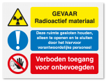 Waarschuwingsbord Radioactief materiaal - ruimte gesloten houden - verboden toegang vanaf 20 x 15 cm