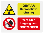 Waarschuwingsbord Gevaar radioactieve straling - verboden toegang voor onbevoegden vanaf 20 x 15 cm