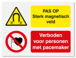 Waarschuwingsbord Magnetisch veld - verboden voor personen met pacemaker vanaf 20 x 15 cm