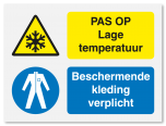 Waarschuwingsbord Lage termperatuur - beschermende kleding verplicht vanaf 20 x 15 cm