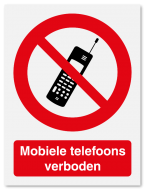 Verbodsbord Mobiele telefoons verboden