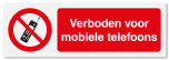 Verbodsbord Verboden voor mobiele telefoons