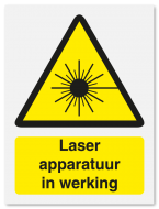 Waarschuwingsbord Laser apparatuur in werking