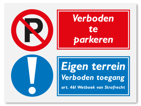 Verboden te parkeren - eigen terrein verboden toegang