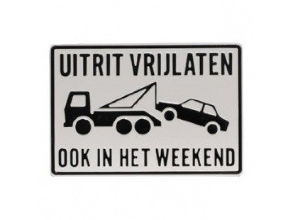 Tekstbord Aluminium Uitrit vrijlaten ook in weekend