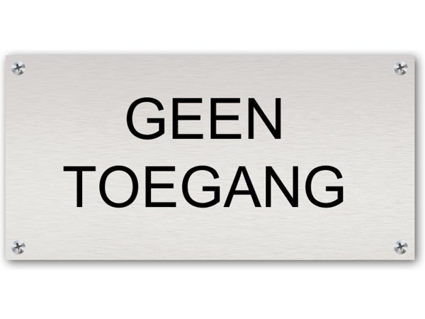 Tekstbord Aluminium Geen toegang