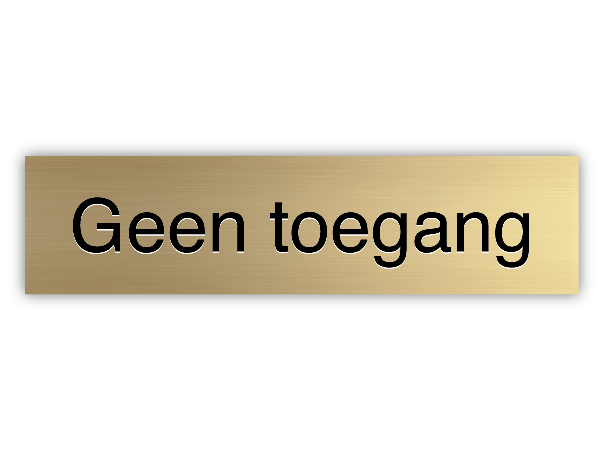 Deurbordje Geen Toegang