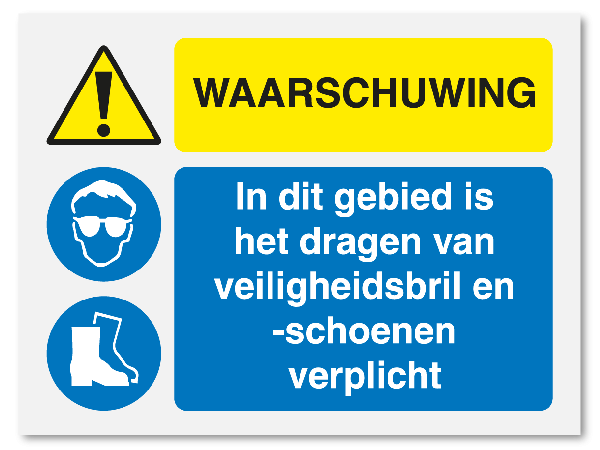 Waarschuwing - veiligheidsbril en schoenen verplicht