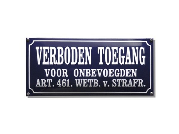 Tekstbord Verboden toegang