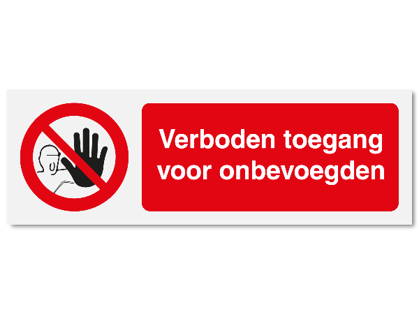 Verboden toegang voor onbevoegden