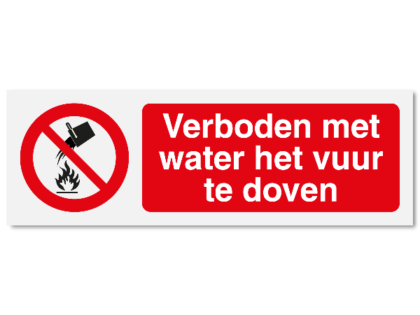 Verboden met water het vuur te doven