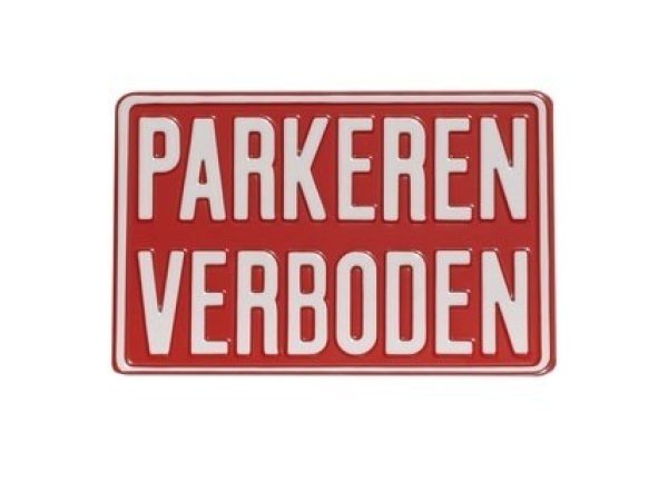 Tekstbord Aluminium Parkeren verboden