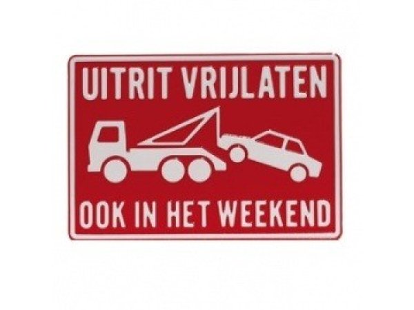 Tekstbord Aluminium Uitrit vrijlaten ook in weekend