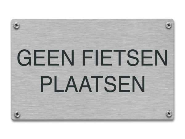 Tekstbord rvs Geen fietsen plaatsen