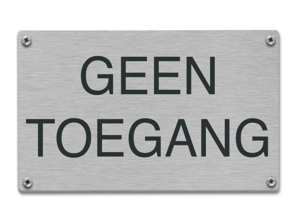 Tekstbord rvs Geen toegang