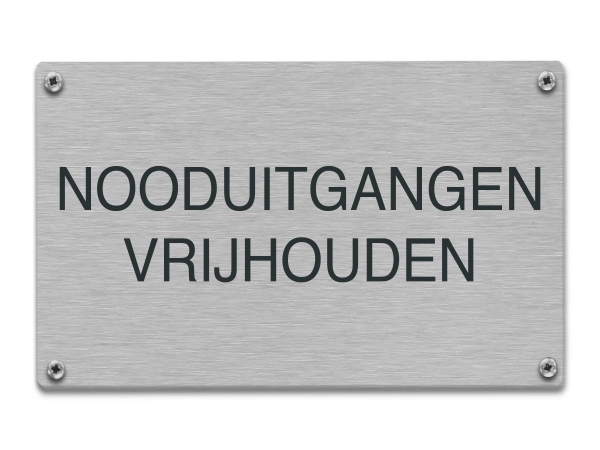 Tekstbord rvs Nooduitgangen vrijhouden