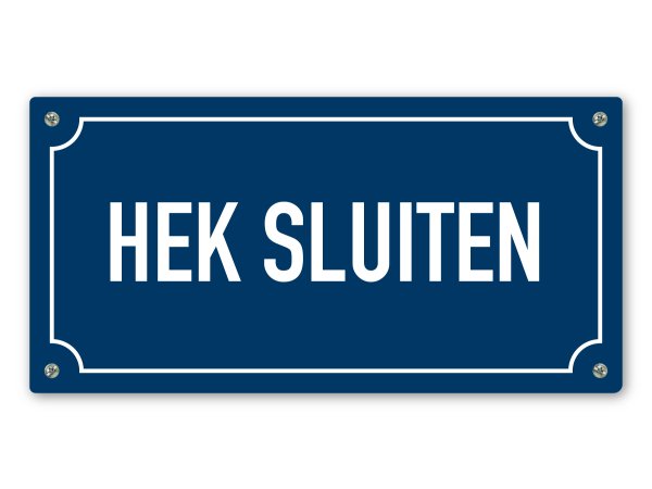 Hek sluiten