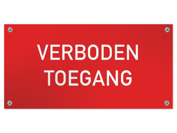 Tekstbord Verboden toegang