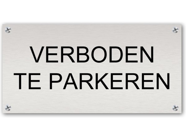 Tekstbord Aluminium Verboden te parkeren