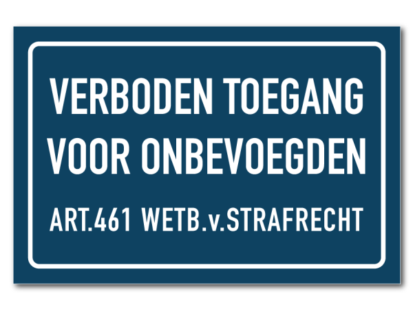 Verboden toegang voor onbevoegden