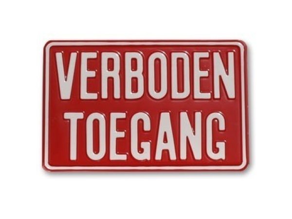 Tekstbord Aluminium Verboden toegang