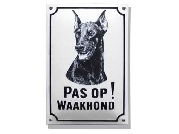 Hier waak ik bord met Dobermann