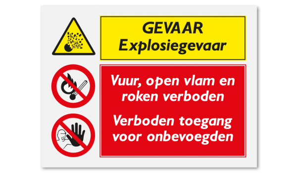 Explosiegevaar - vuur en roken verboden - verboden toegang