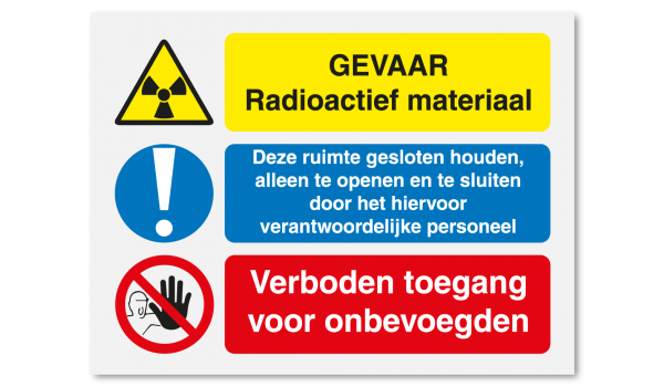 Radioactief materiaal - ruimte gesloten houden - verboden toegang