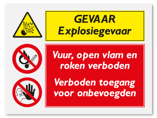 Explosiegevaar - vuur en roken verboden - verboden toegang