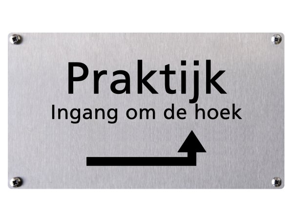 Bedrijfsbord rvs praktijk ingang om de hoek