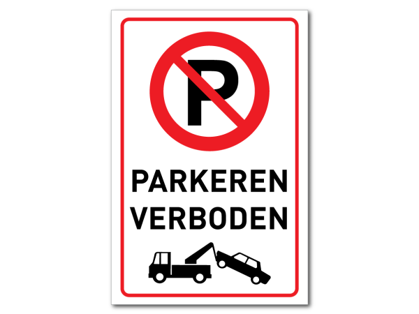 Verboden te parkeren / wegsleepregeling