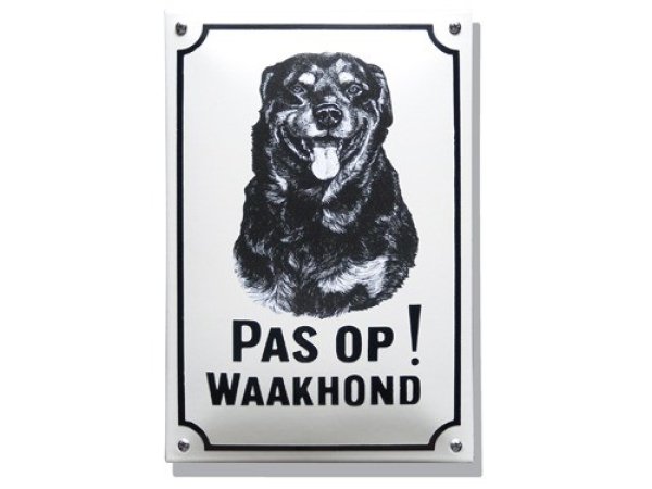 Hier waak ik bord met Rottweiler