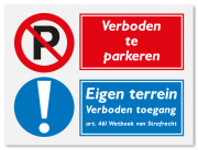 Waarschuwingsbord Verboden te parkeren - eigen terrein verboden toegang vanaf 20 x 15 cm