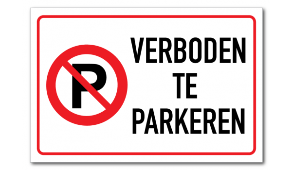 Keelholte Rijd weg heilig Waarschuwingsbord Verboden te parkeren