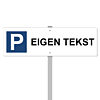 Parkeerborden - duidelijk en stevig